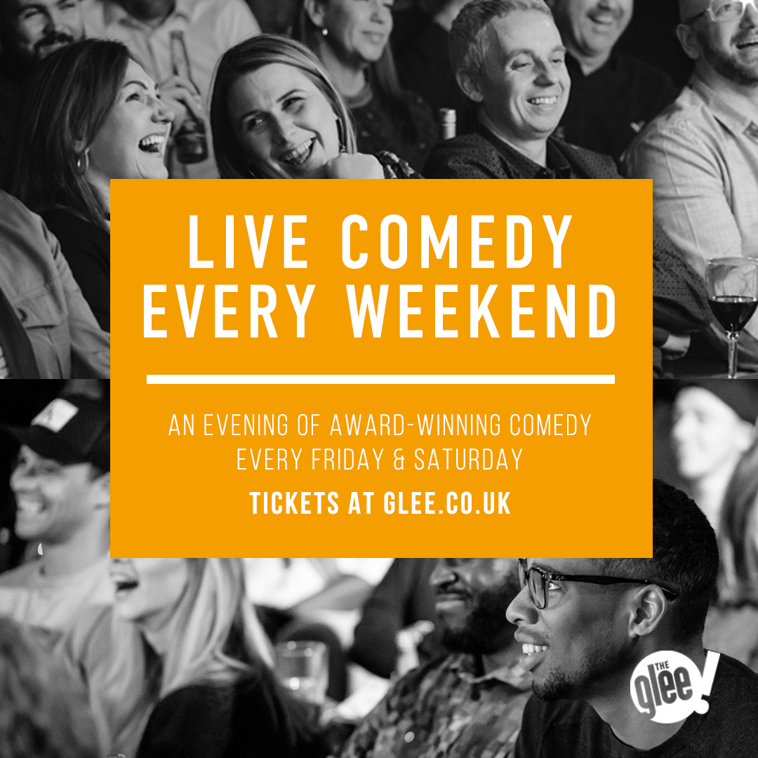 Live Comedy Every Weekend at The Glee Club Cardiff