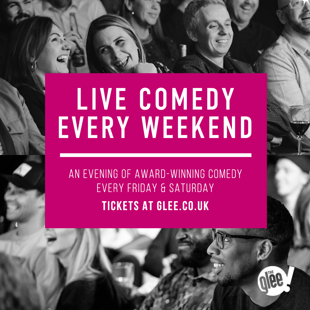 Live Comedy Every Weekend at The Glee Club Birmingham