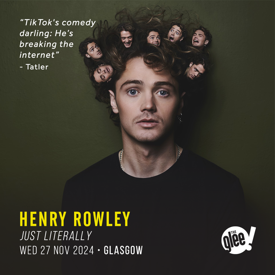 Henry Rowley - live comedy at The Glee Club Glasgow