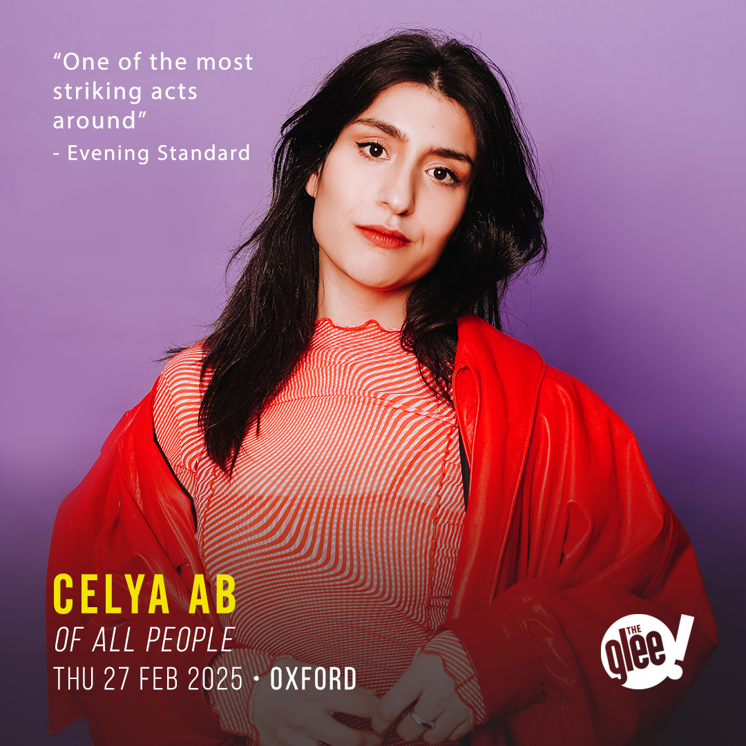 Celya Ab - live comedy at The Glee Club Oxford