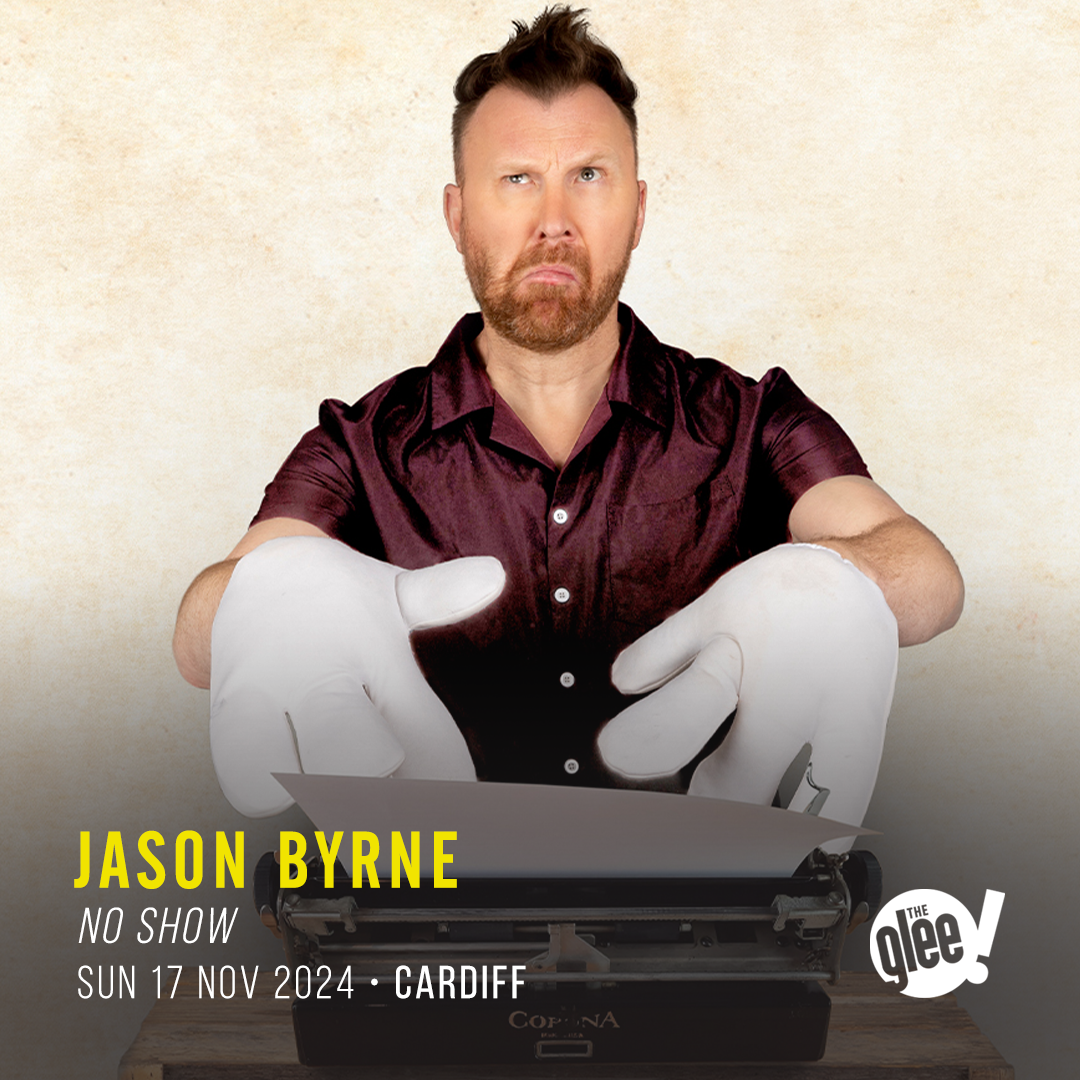 Jason Byrne - live comedy at The Glee Club Cardiff