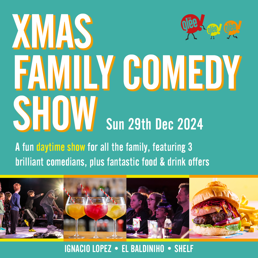 Family Comedy Show - Glee Club Cardiff