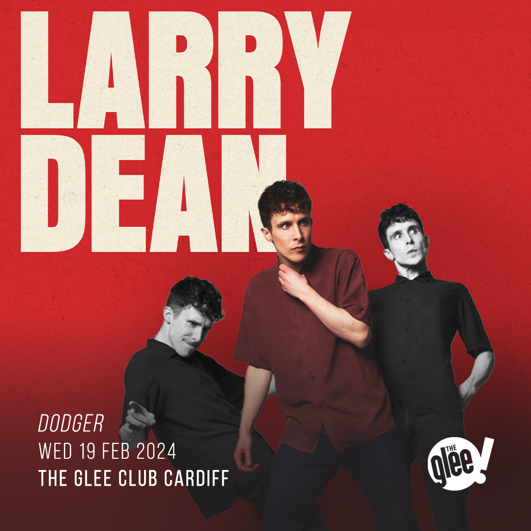 Larry Dean - live comedy at The Glee Club Cardiff