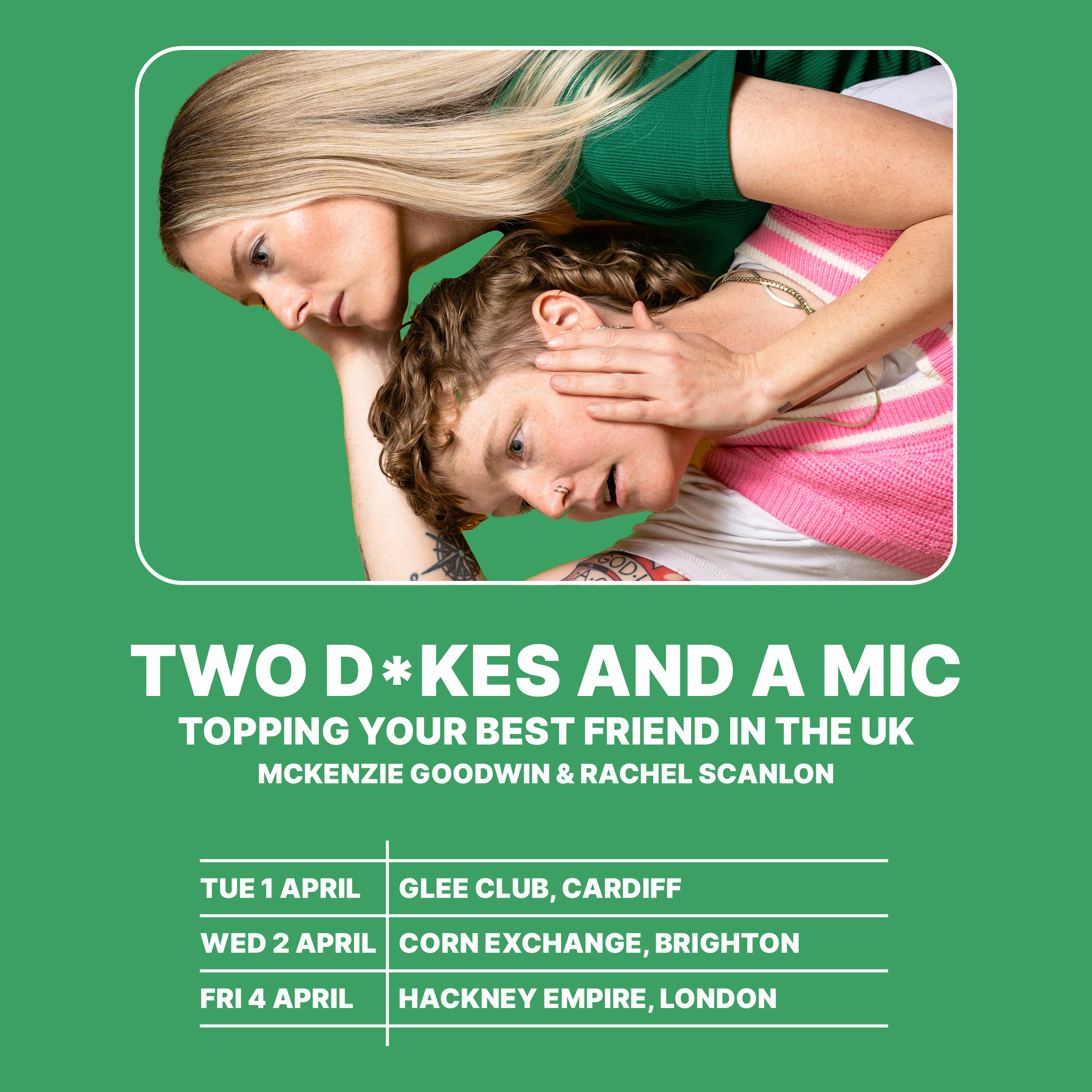 Two Dyks and a Mic - live comedy at The Glee Club Cardiff